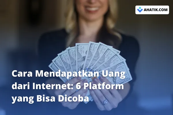 Cara Mendapatkan Uang di Internet